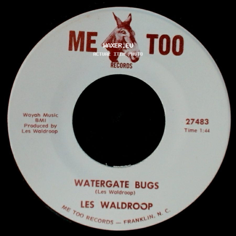 Les Waldroop - Watergate Bugs / Moonlight's A-Wastin' side A