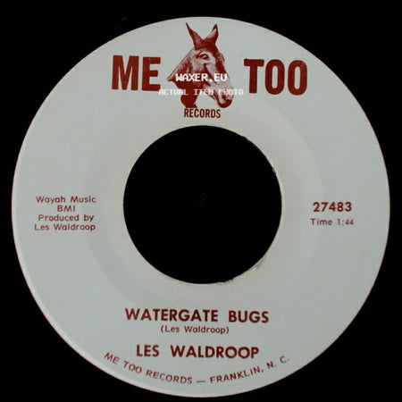 Les Waldroop - Moonlight's A-Wastin' / Watergate Bugs side B