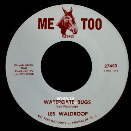 Les Waldroop - Moonlight's A-Wastin' / Watergate Bugs side B