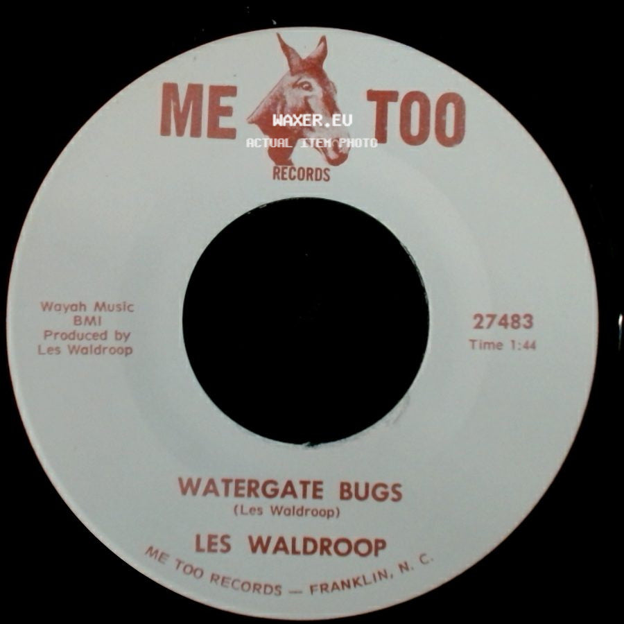 Les Waldroop - Watergate Bugs / Moonlight's A-Wastin' side A