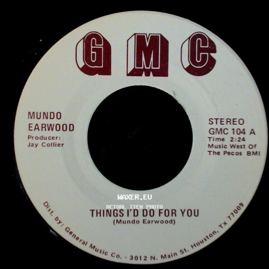 Mundo Earwood - Things I'd Do For You / Breaking Up Is Hard To Do side A