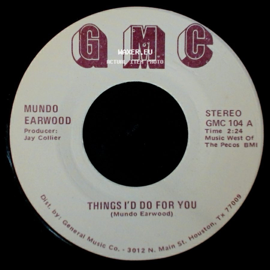 Mundo Earwood - Things I'd Do For You / Breaking Up Is Hard To Do side A