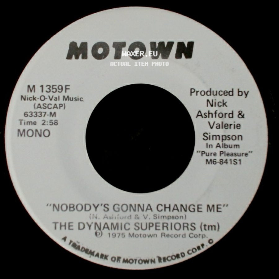 The Dynamic Superiors - Nobody's Gonna Change Me / Nobody's Gonna Change Me side B