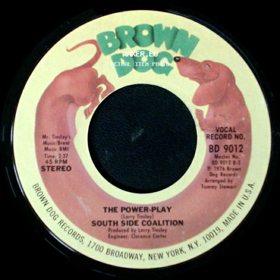 South Side Coalition - The Power-Play / (Don't Cha Wanna) Get Down Get Down side A