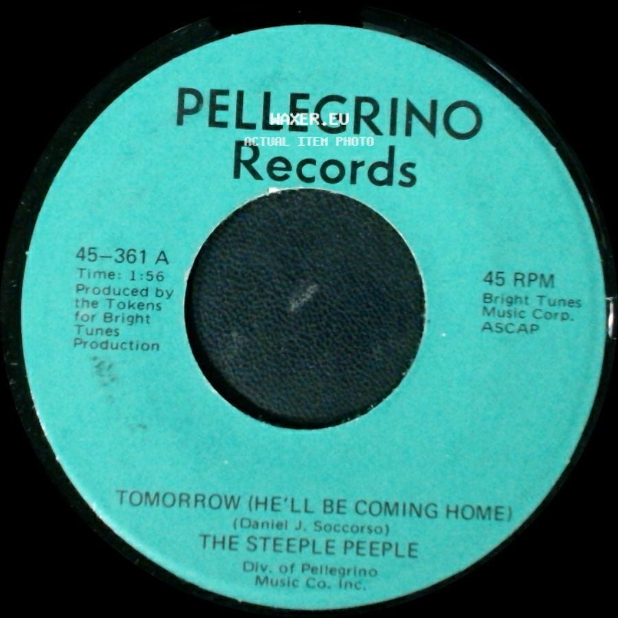 The Steeple Peeple - Tomorrow (He'll Be Coming Home) / Fresh Air And Sunshine side A
