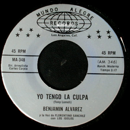 Benjamin Alvarez Y La Voz De Florentino Sanchez Con Los Idolos - Fracaso De Amor / Yo Tengo La Culpa side B