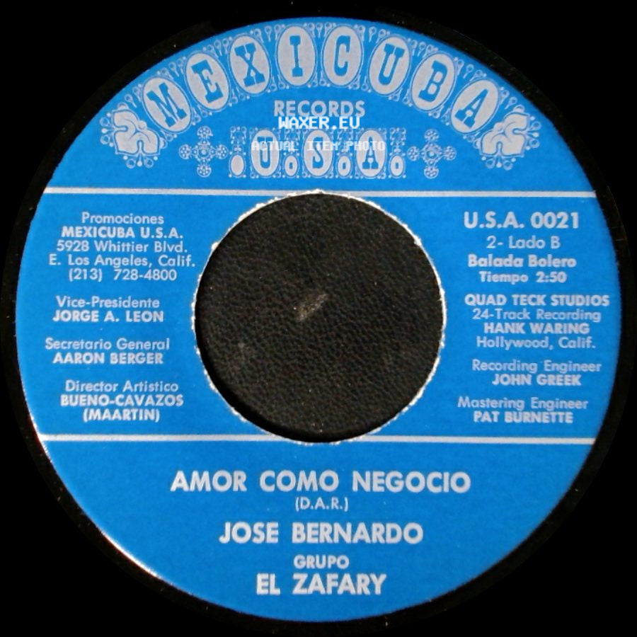 Jose Bernardo Grupo El Zafary / Jose Bernardo - Desde Juarez / Amor Como Negocio side B