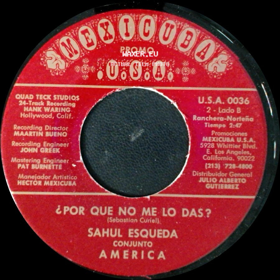 Sahul Esqueda Conjunto America - ¡Otro Que Llego Del Norte! / ¿Por Que No Me Lo Das? side B