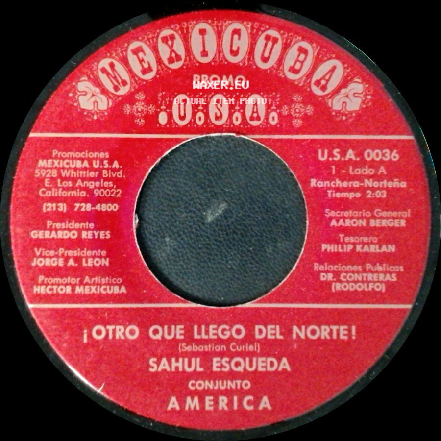 Sahul Esqueda - ¡Otro Que Llego Del Norte! / ¿Por Que No Me Lo Das? side A