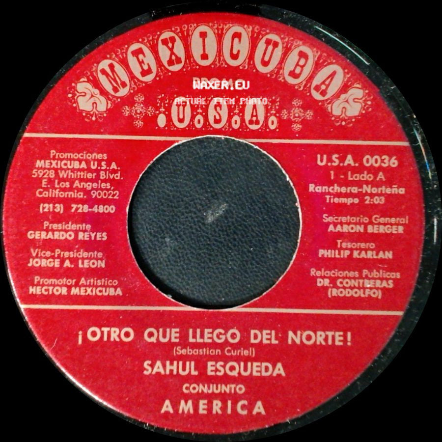 Sahul Esqueda - ¡Otro Que Llego Del Norte! / ¿Por Que No Me Lo Das? side A