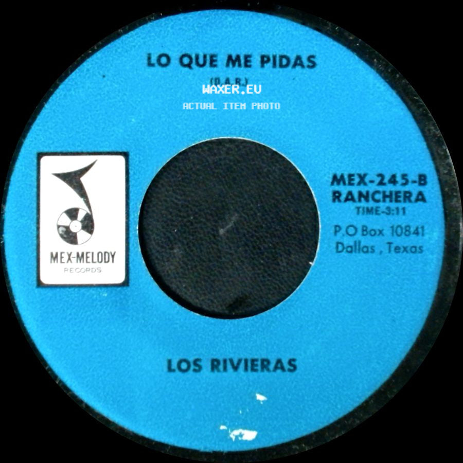 Los Rivieras - Borrachito / Lo Que Me Pidas side B