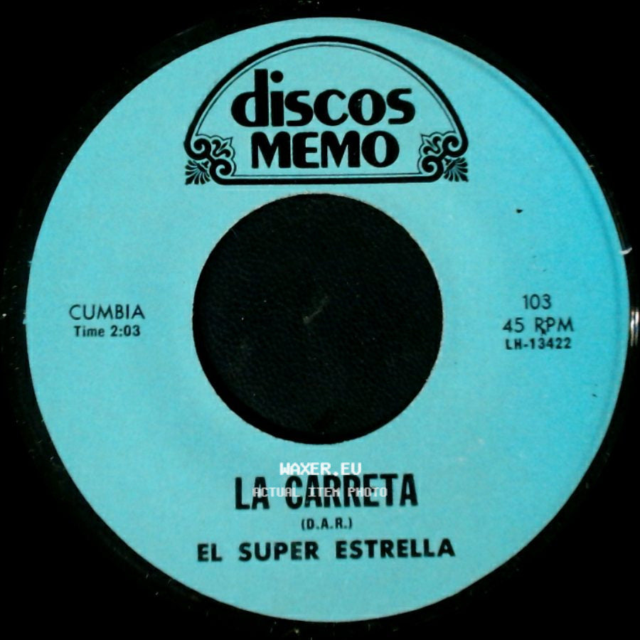 El Super Estrella - La Carreta / Jugete side A