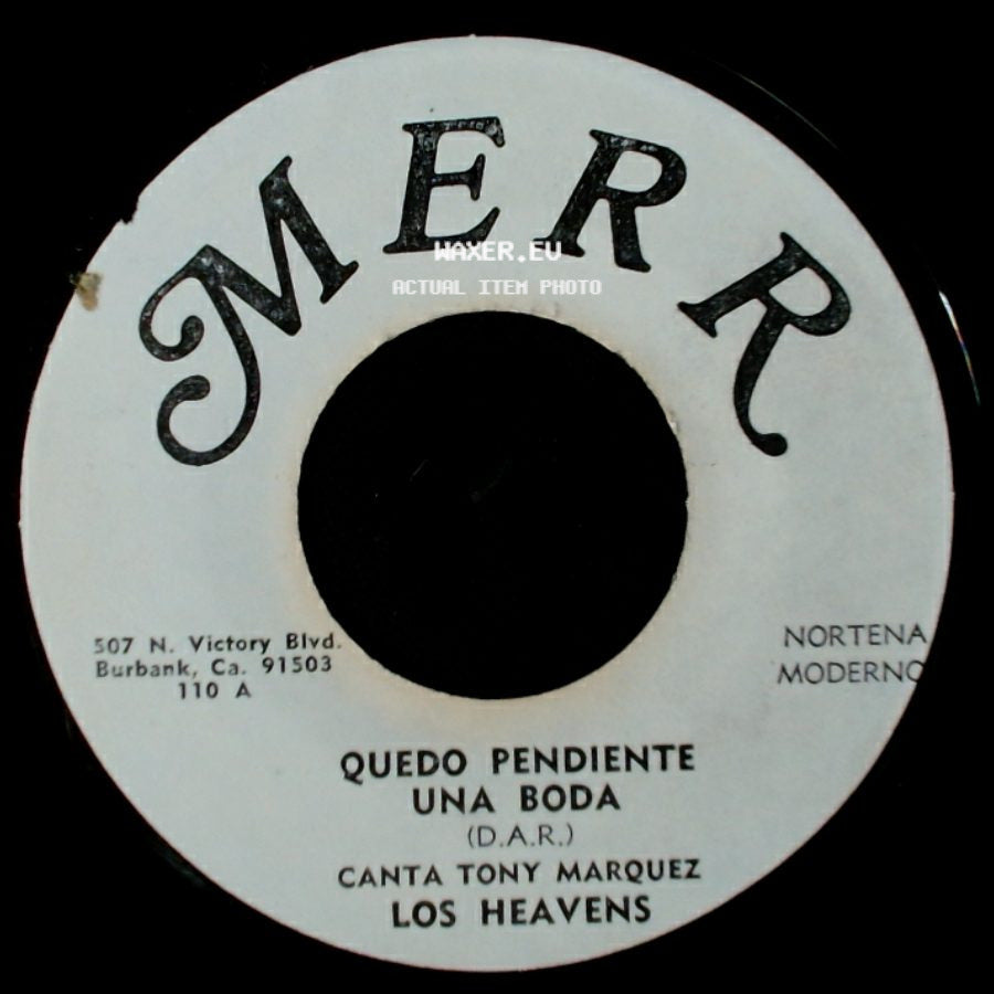 Los Heavens - Quedo Pendiente Una Boda / La Travecia Del Mojado side A