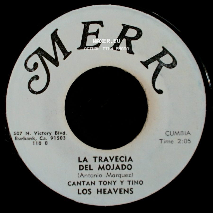 Los Heavens - Quedo Pendiente Una Boda / La Travecia Del Mojado side B