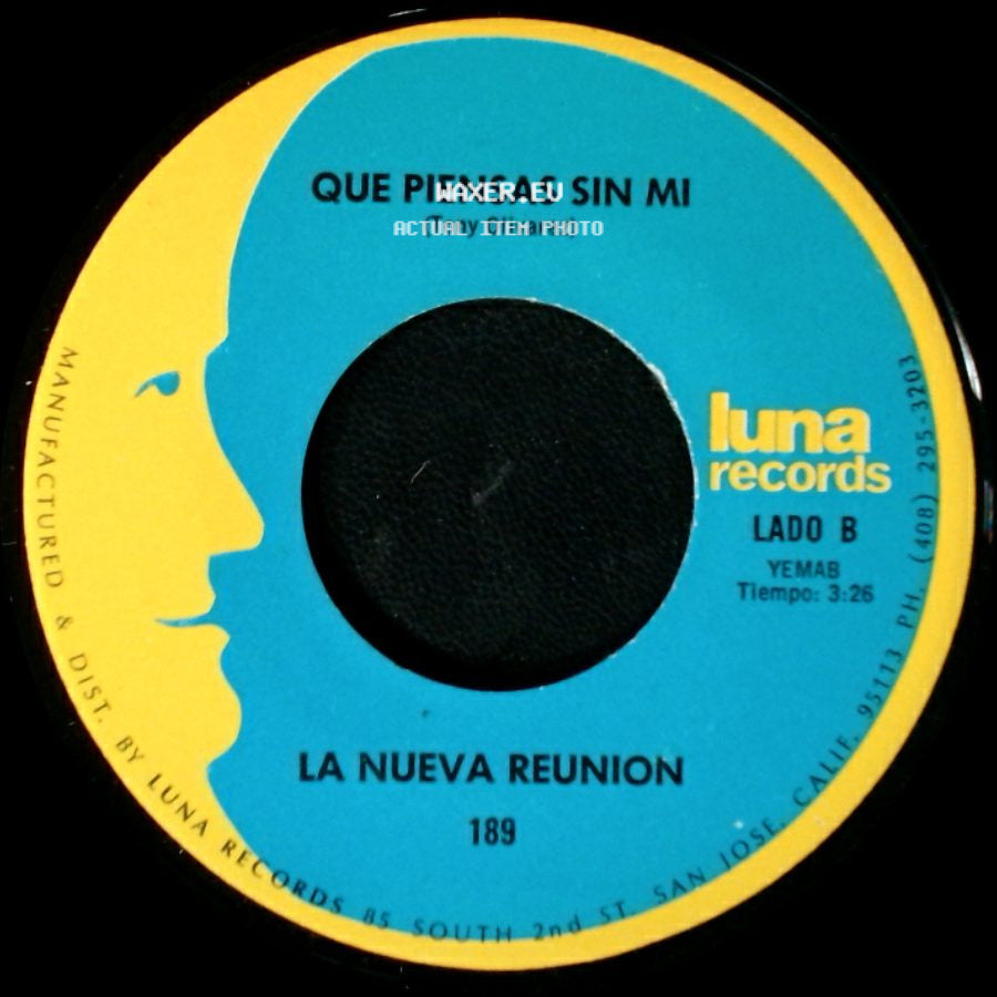 La Nueva Reunion - Preso Abandonado / Que Piensas Sin Mi side B