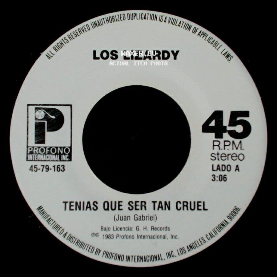 Los Lizardy - Tenias Que Ser Tan Cruel / Vas A Quedarte Llorando side A