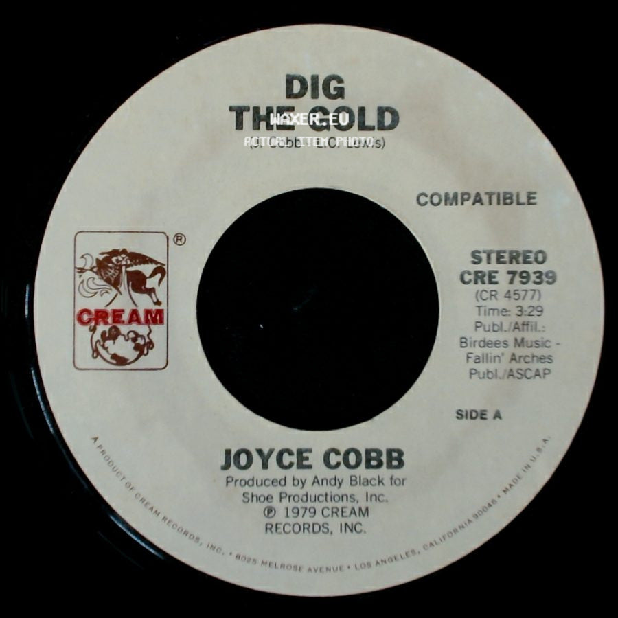 Joyce Cobb - Dig The Gold / Don't Be Mad At Me side A