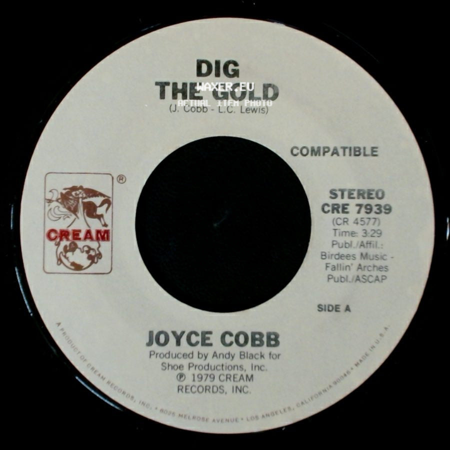 Joyce Cobb - Dig The Gold / Don't Be Mad At Me side A