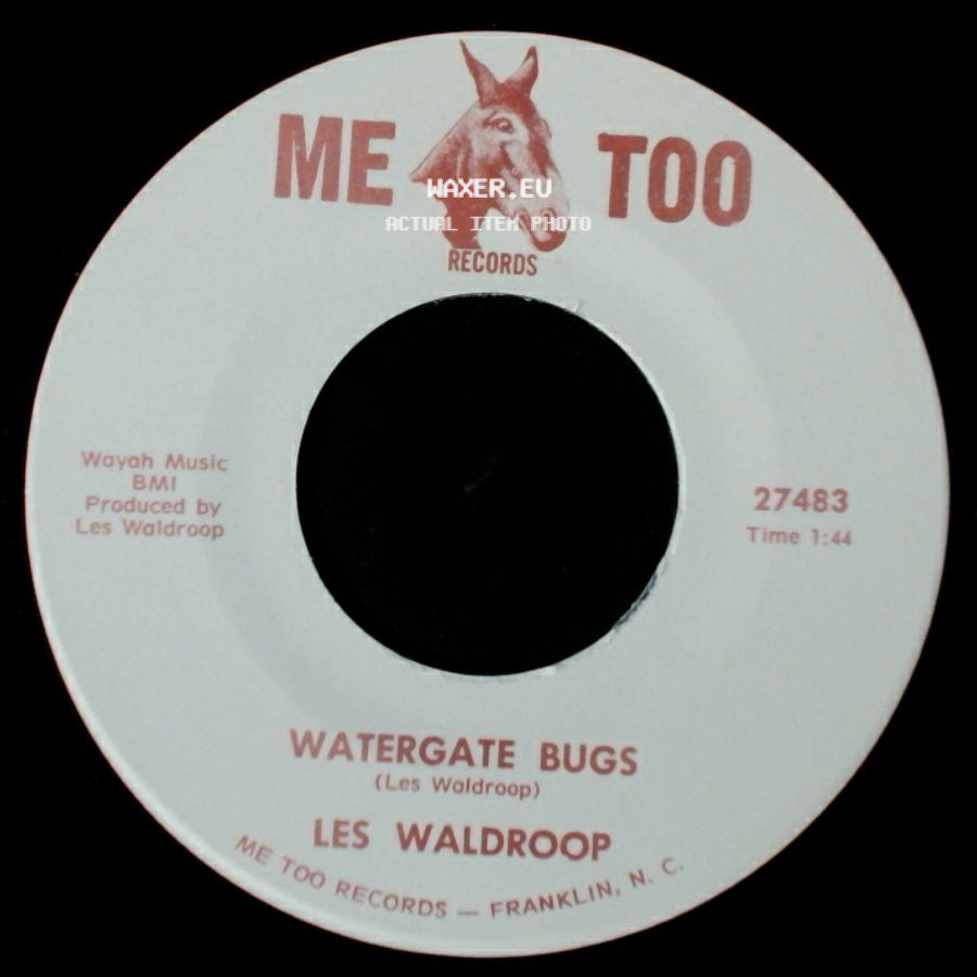 Les Waldroop - Watergate Bugs / Moonlight's A-Wastin' side A