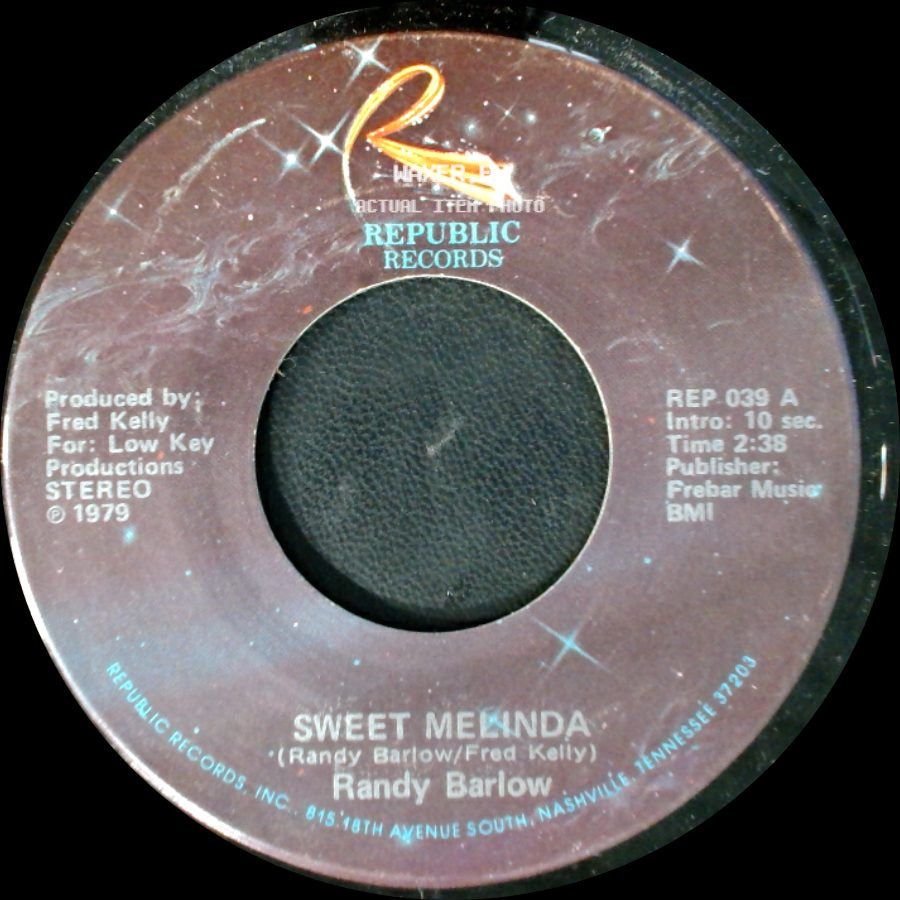 Randy Barlow - Heaven Here We Come / Sweet Melinda side B