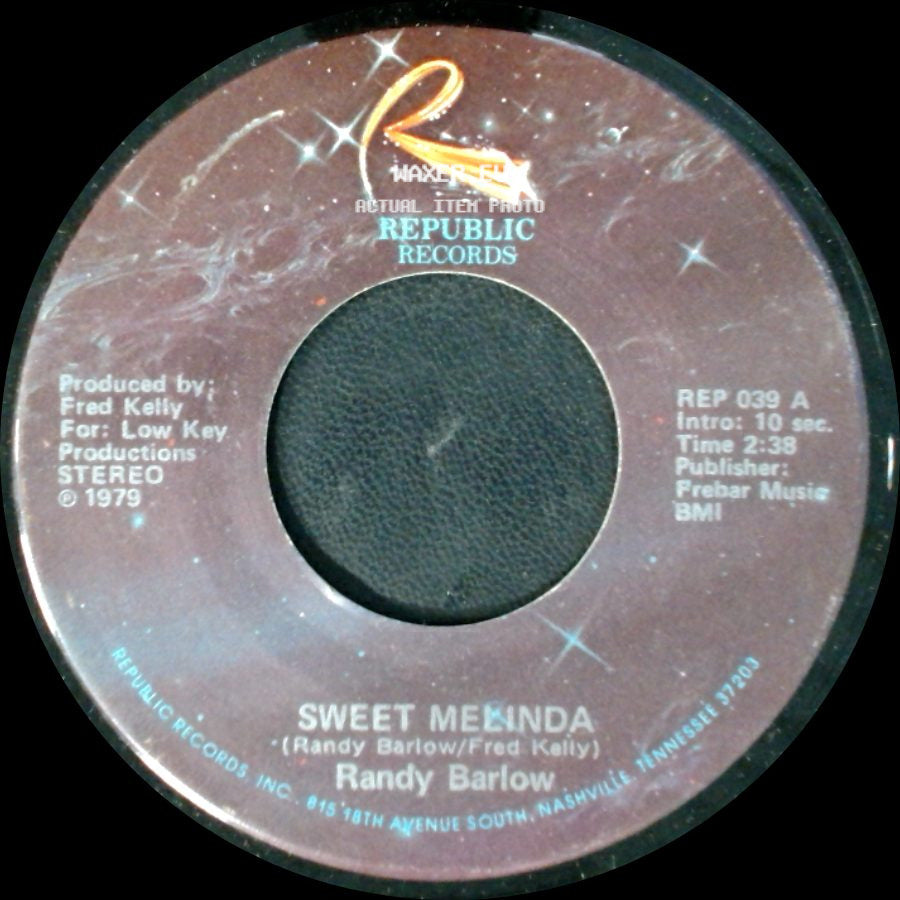 Randy Barlow - Heaven Here We Come / Sweet Melinda side B
