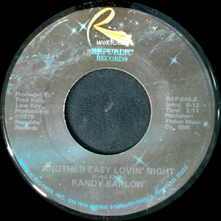Randy Barlow - Another Easy Lovin' Night / Louisiana Delta side A