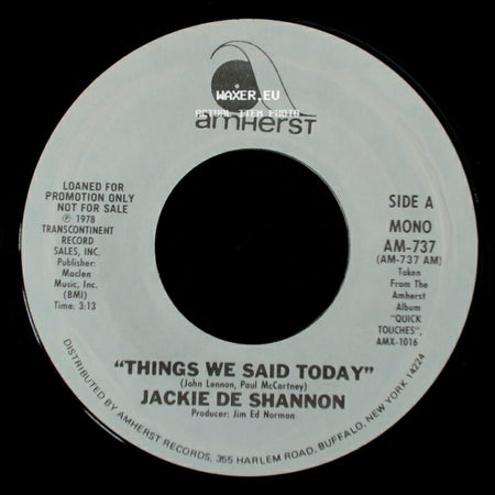 Jackie De Shannon - Things We Said Today / Things We Said Today side A