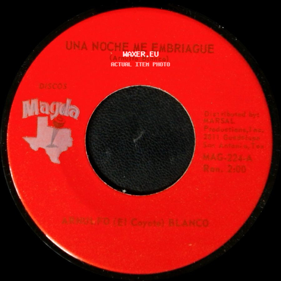 Arnulfo (El Coyote) Blanco - Una Noche Me Embriague / Cuatro Velas Y Un Cajon side A