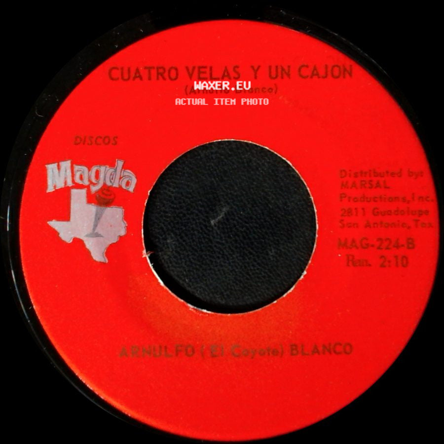 Arnulfo (El Coyote) Blanco - Una Noche Me Embriague / Cuatro Velas Y Un Cajon side B