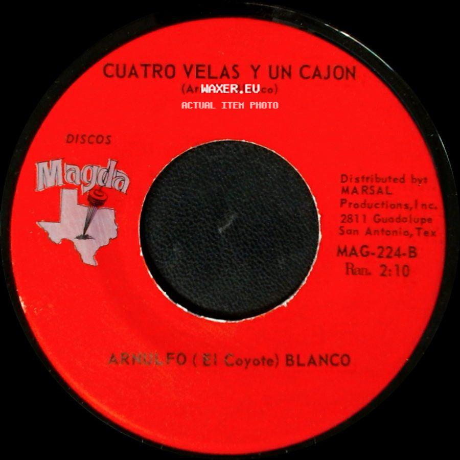 Arnulfo (El Coyote) Blanco - Una Noche Me Embriague / Cuatro Velas Y Un Cajon side B