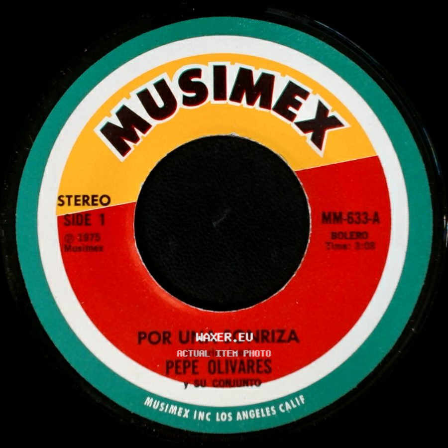 Pepe Olivares / Pepe Olivares Y Su Conjunto - Por Una Sonriza / ¡Ay Guerita! side A