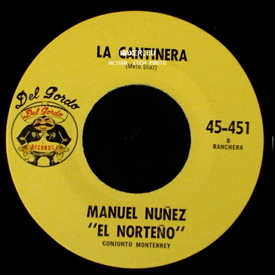 Manuel Nuñez "El Norteño" - Mi Barquita De Madera / La Cantinera side B