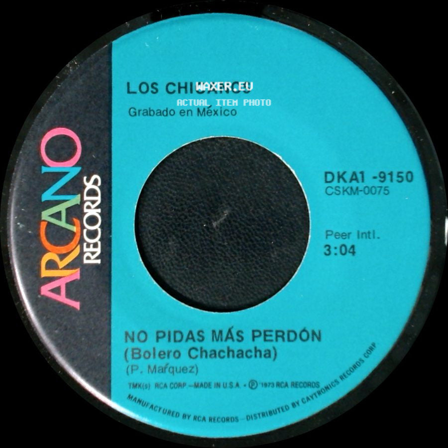 Los Chicanos - Amor De Fuego / No Pidas Más Perdón (Bolero Chachacha) side B