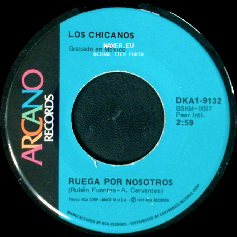 Los Chicanos - Ruega Por Nosotros / Vecina side A