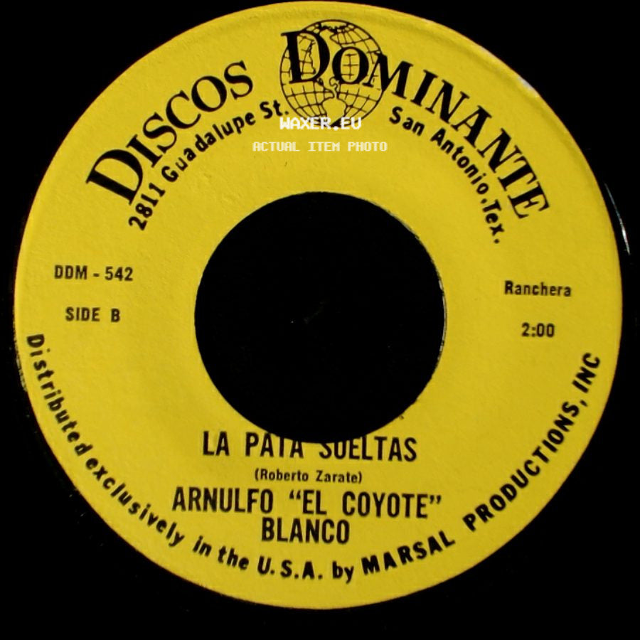 Arnulfo "El Coyote" Blanco - Si Quieres Y Puedes / La Pata Sueltas side B