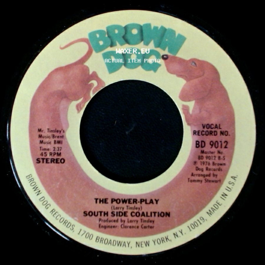 South Side Coalition - The Power-Play / (Don't Cha Wanna) Get Down Get Down side A