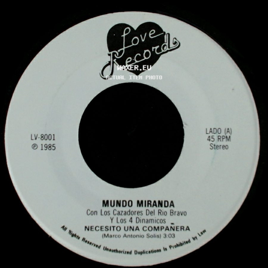 Mundo Miranda Con Los Cazadores Del Rio Bravo Y Los 4 Dinamicos - Necesito Una Compañera / Esperando El Final side A