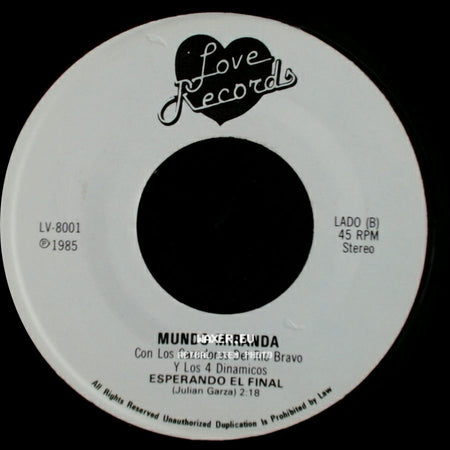 Mundo Miranda Con Los Cazadores Del Rio Bravo Y Los 4 Dinamicos - Necesito Una Compañera / Esperando El Final side B