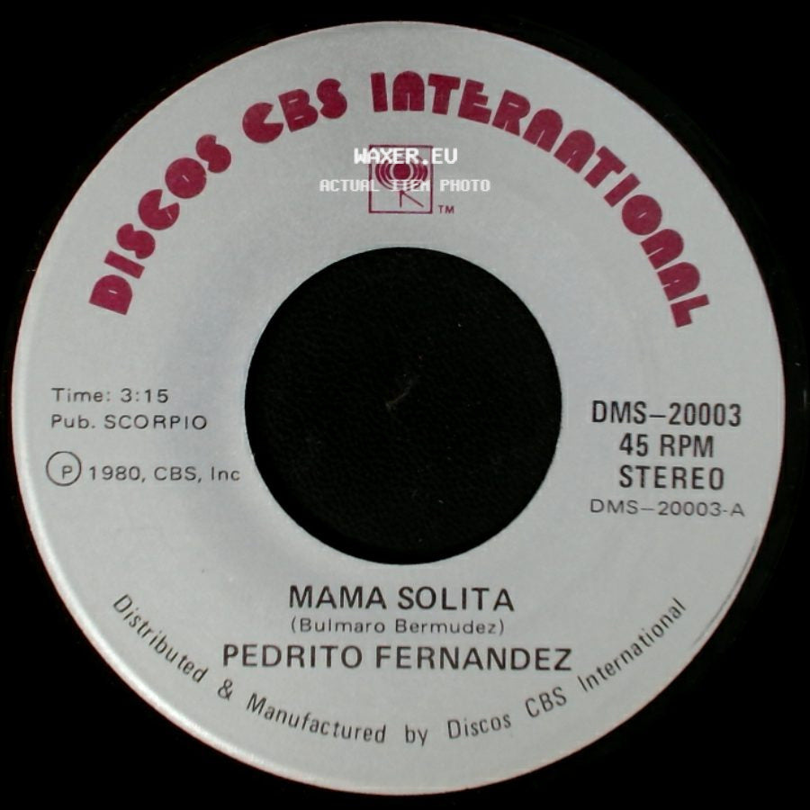 Pedrito Fernandez - Mama Solita / Sin La Misma Sangre side A