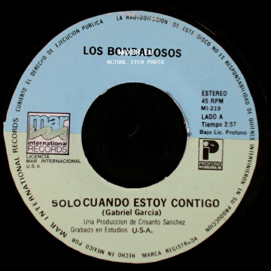 Los Bondadosos - Solo Cuando Estoy Contigo / Mira Que Casualidad side A