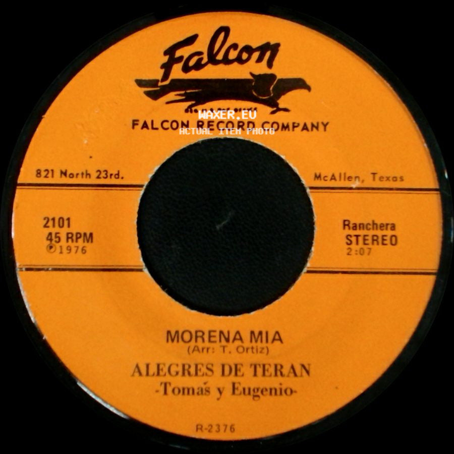 Alegres De Teran / Alegres De Teran - Tomás Y Eugenio - Morena Mia / Que Sacrificio side A