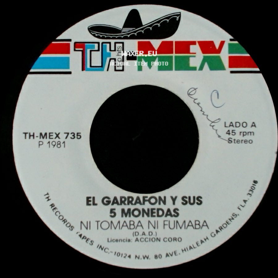 El Garrafon Y Sus 5 Monedas - Ni Tomaba Ni Fumaba / Marilu side A