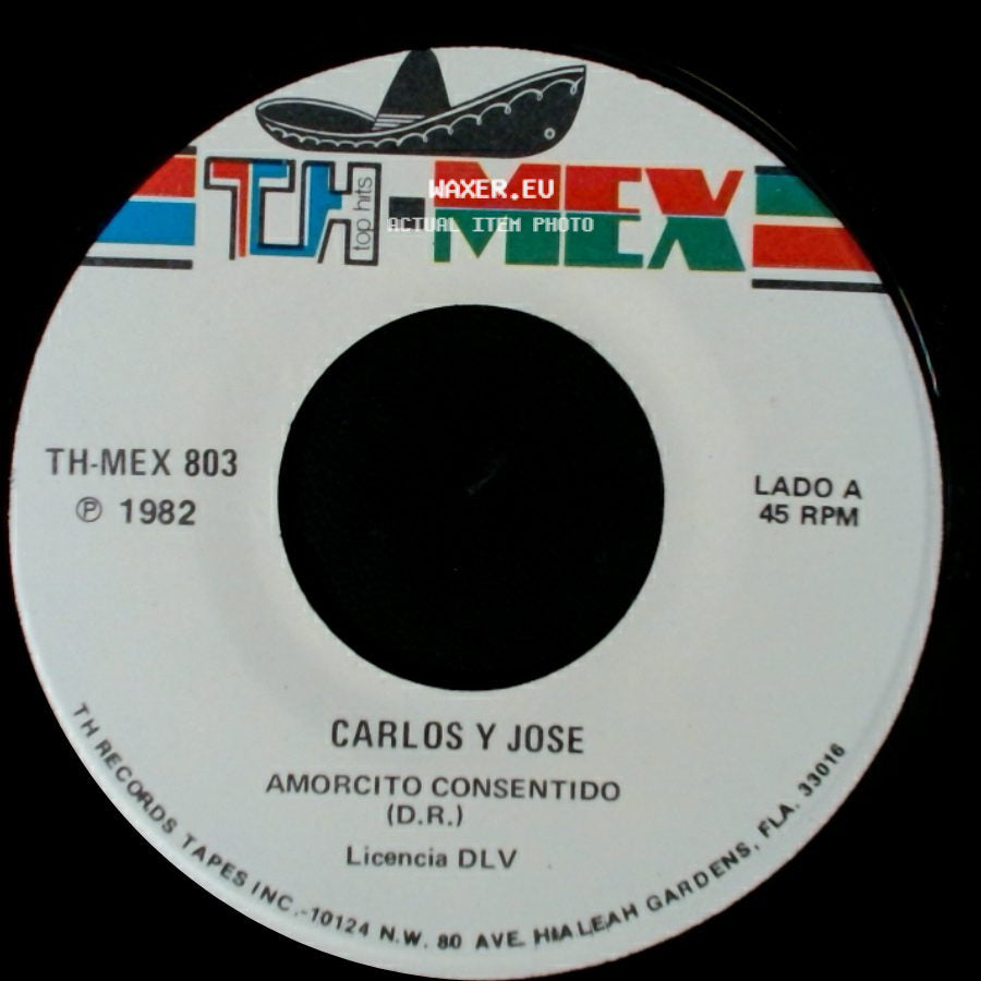 Carlos Y Jose - Amorcito Consentido / Flor De Azucena side A