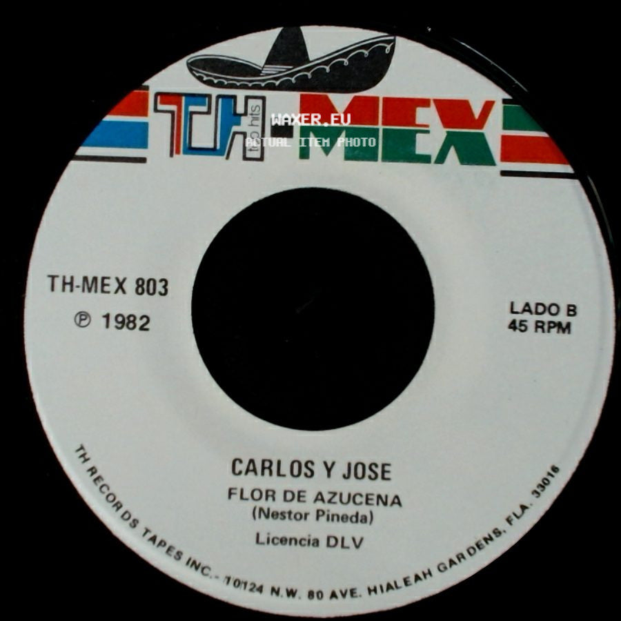 Carlos Y Jose - Amorcito Consentido / Flor De Azucena side B
