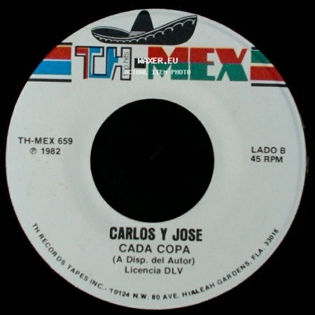Carlos Y Jose - Amores Fingidos / Cada Copa side B