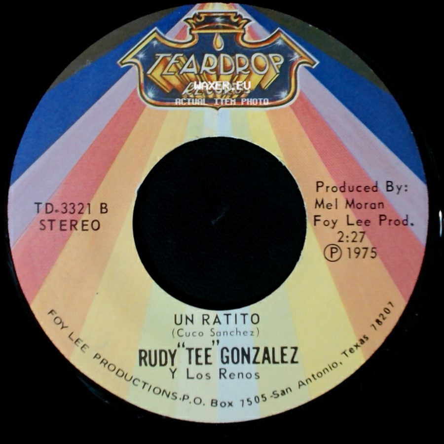 Rudy "Tee" Gonzalez Y Los Renos - Un Ratito / El Tejano Enamorado side A