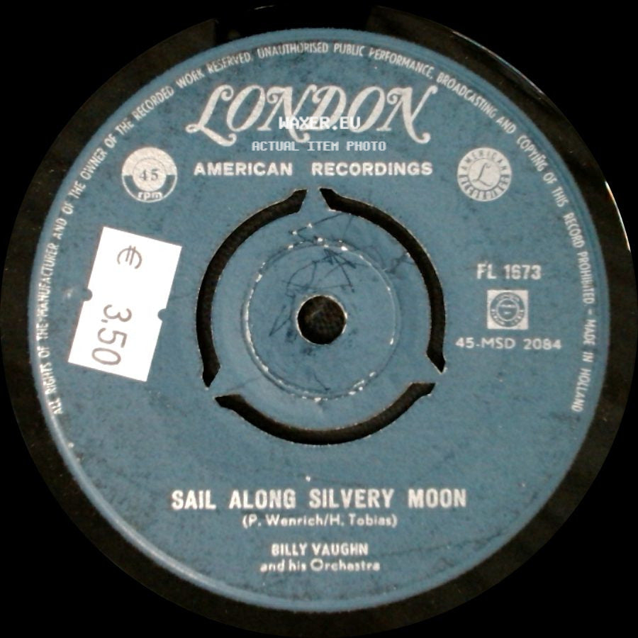 Billy Vaughn And His Orchestra - Sail Along Silvery Moon / Raunchy side A