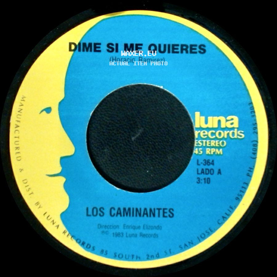 Los Caminantes - Dime Si Me Quieres / La Pajarera side A