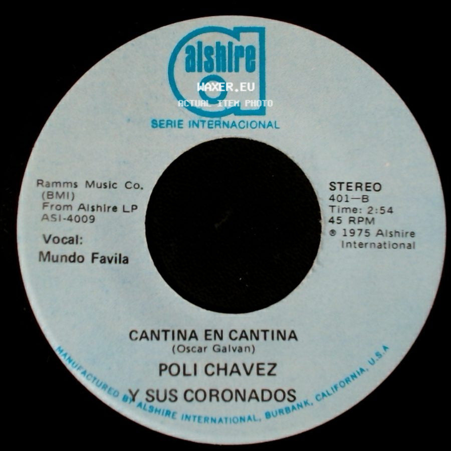 Poli Chavez Y Sus Coronados - Cantina En Cantina / Cien Años side A