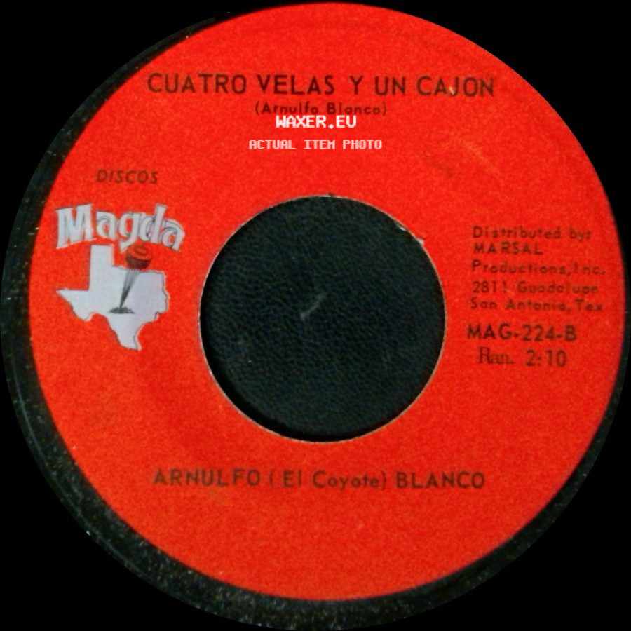 Arnulfo (El Coyote) Blanco - Cuatro Velas Y Un Cajon / Una Noche Me Embriague side A